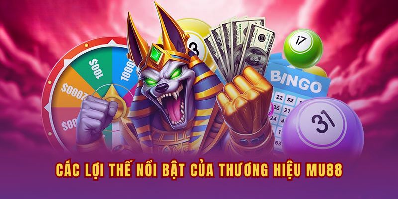 4 đặc điểm nổi bật của thương hiệu MU88